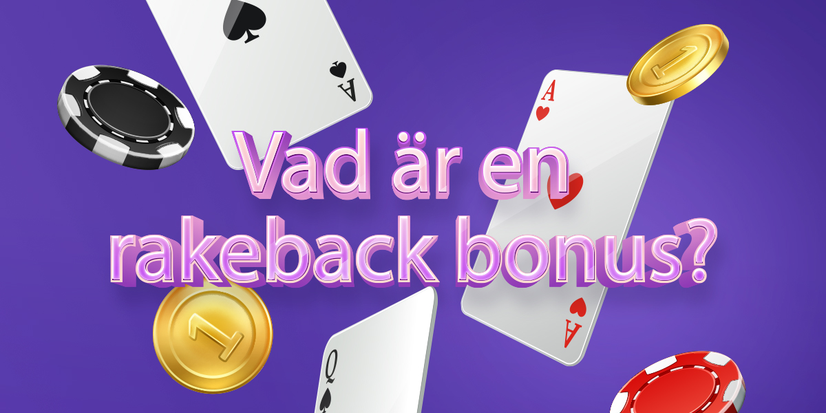 vad ar en rakeback bonus
